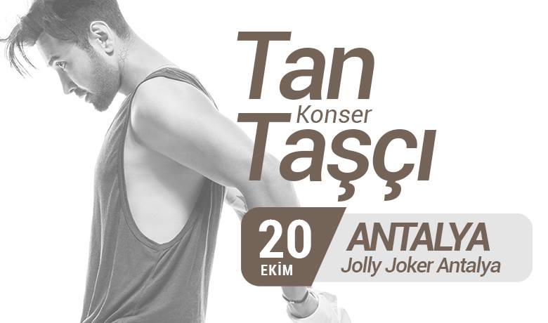 20 октября Тан Ташчи даст концерт в Анталье