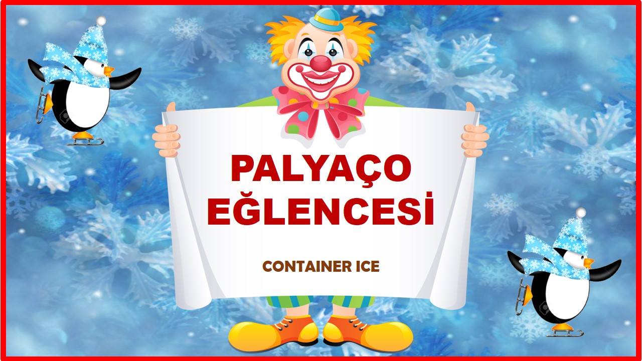 В  Container Ice в Анталье 21 января состоятся "Клоунские развлечения"