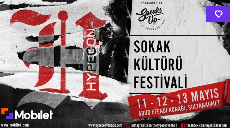 Фестиваль уличной культуры "Hypecon" состоится в Стамбуле с 11 по 13 мая