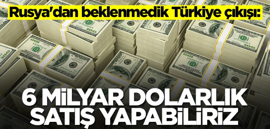 Россия нацелена получить от Турции 6 млрд долларов