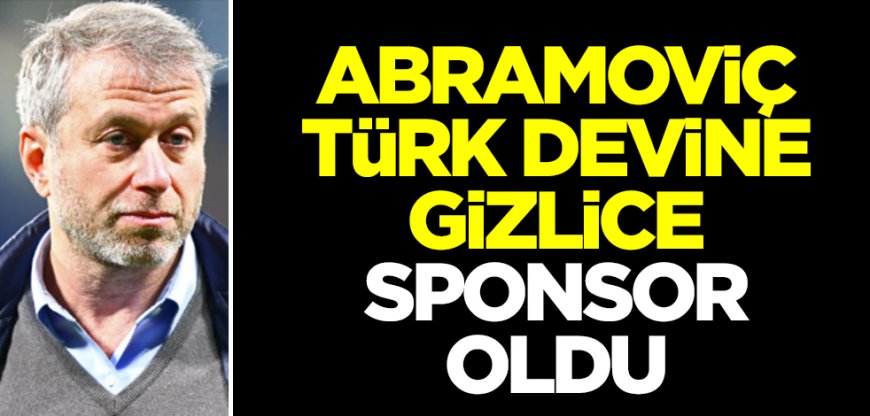 Роман Абрамович тайно стал спонсором турецкого клуба