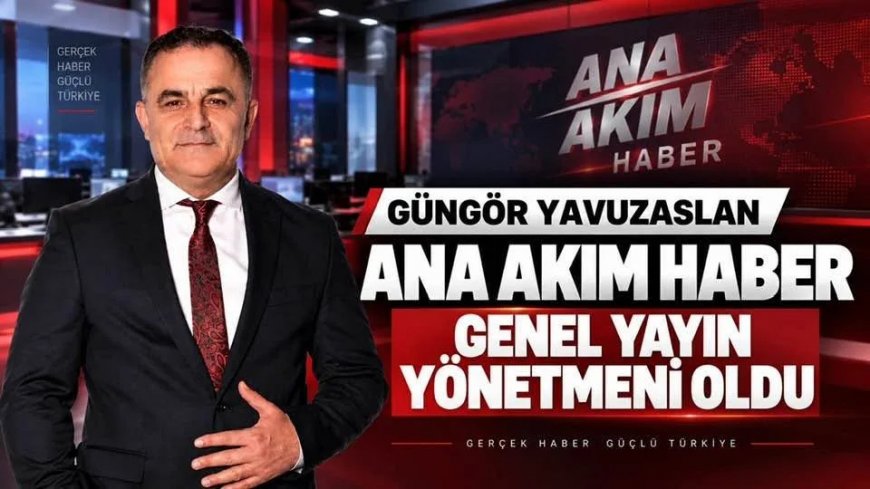 Гюнгёр Явузаслан возглавил редакцию ANA AKIM Haber