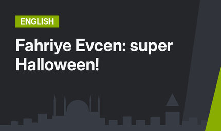 Fahriye Evcen: super Halloween!